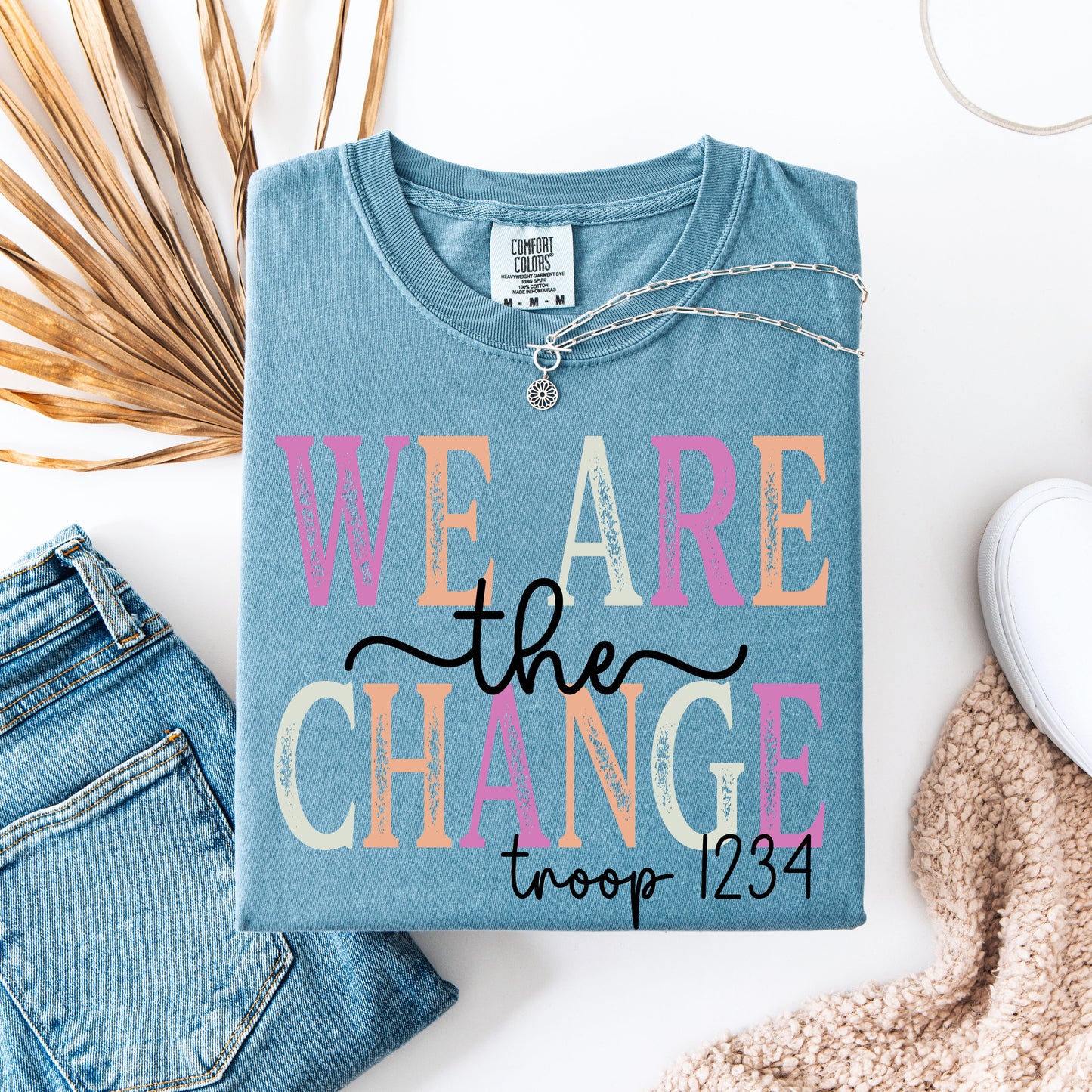 We Are The Change - Spring Colors