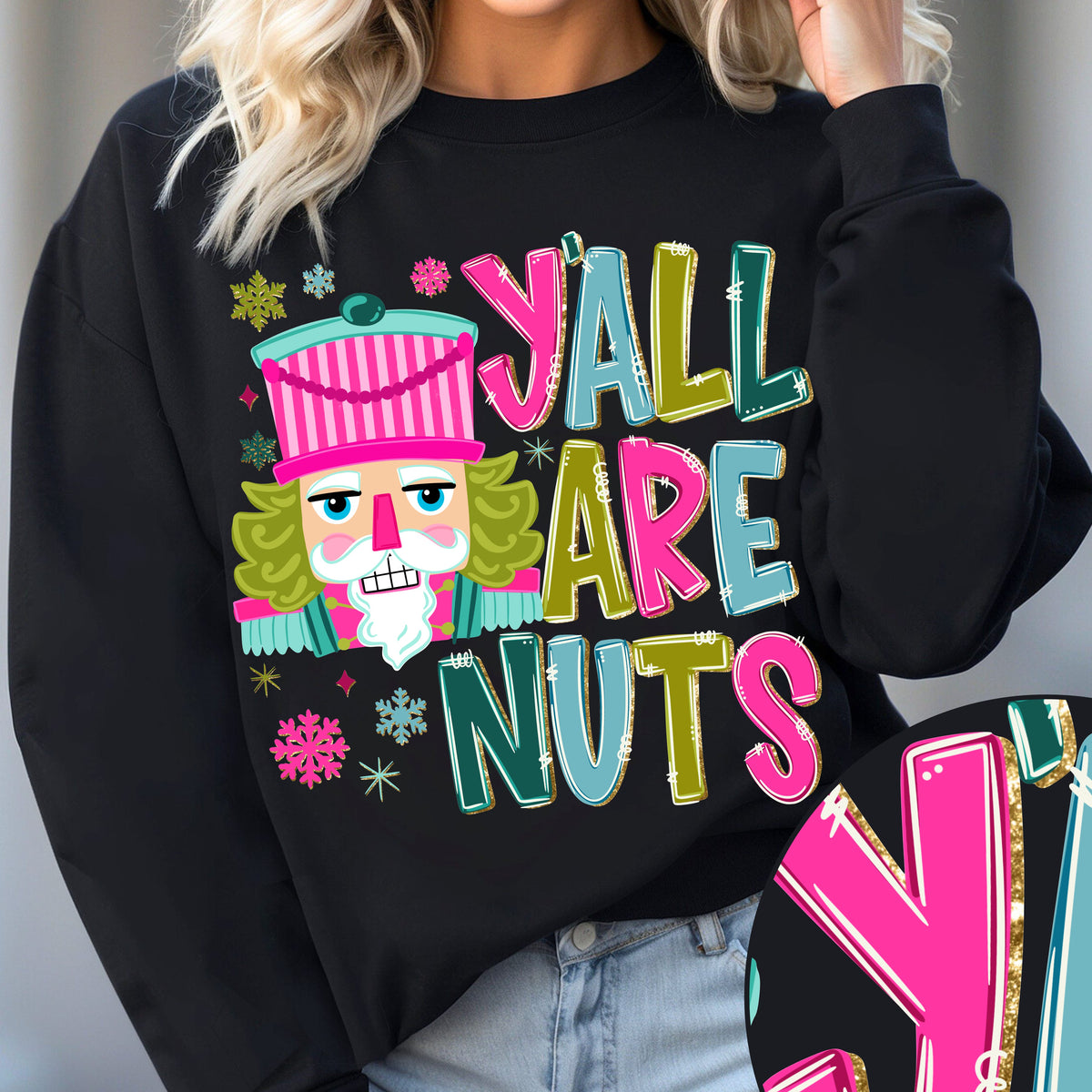 Ya'll Are Nuts DTF Print