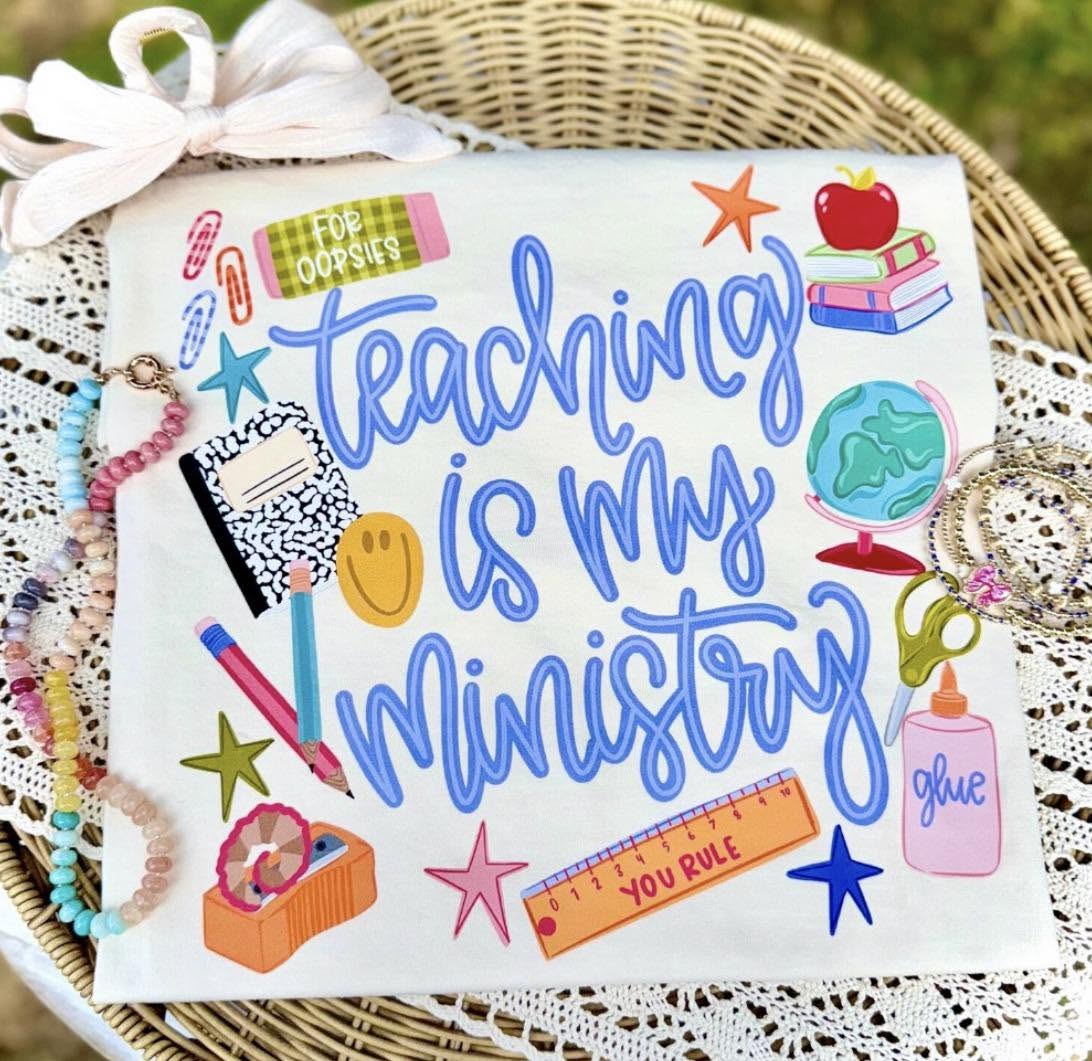 Teaching Is My Ministry DTF Transfer
