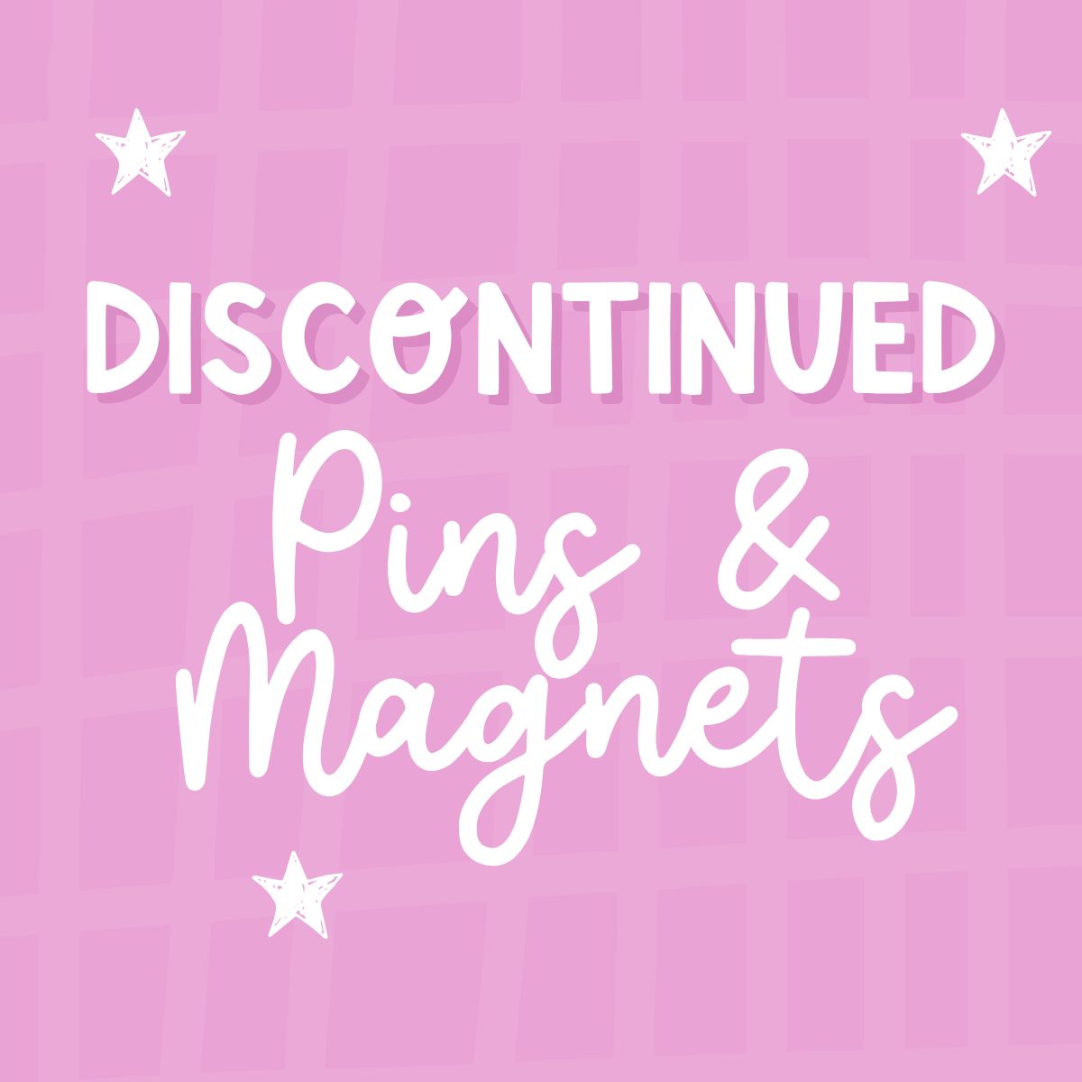 Discontinued Products - Pins & Magnets