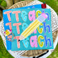 Teach Stacked With Pencil DTF Transfer