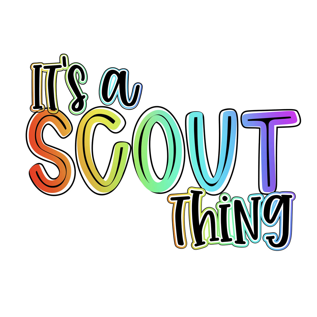 It's A Scout Thing DTF Print