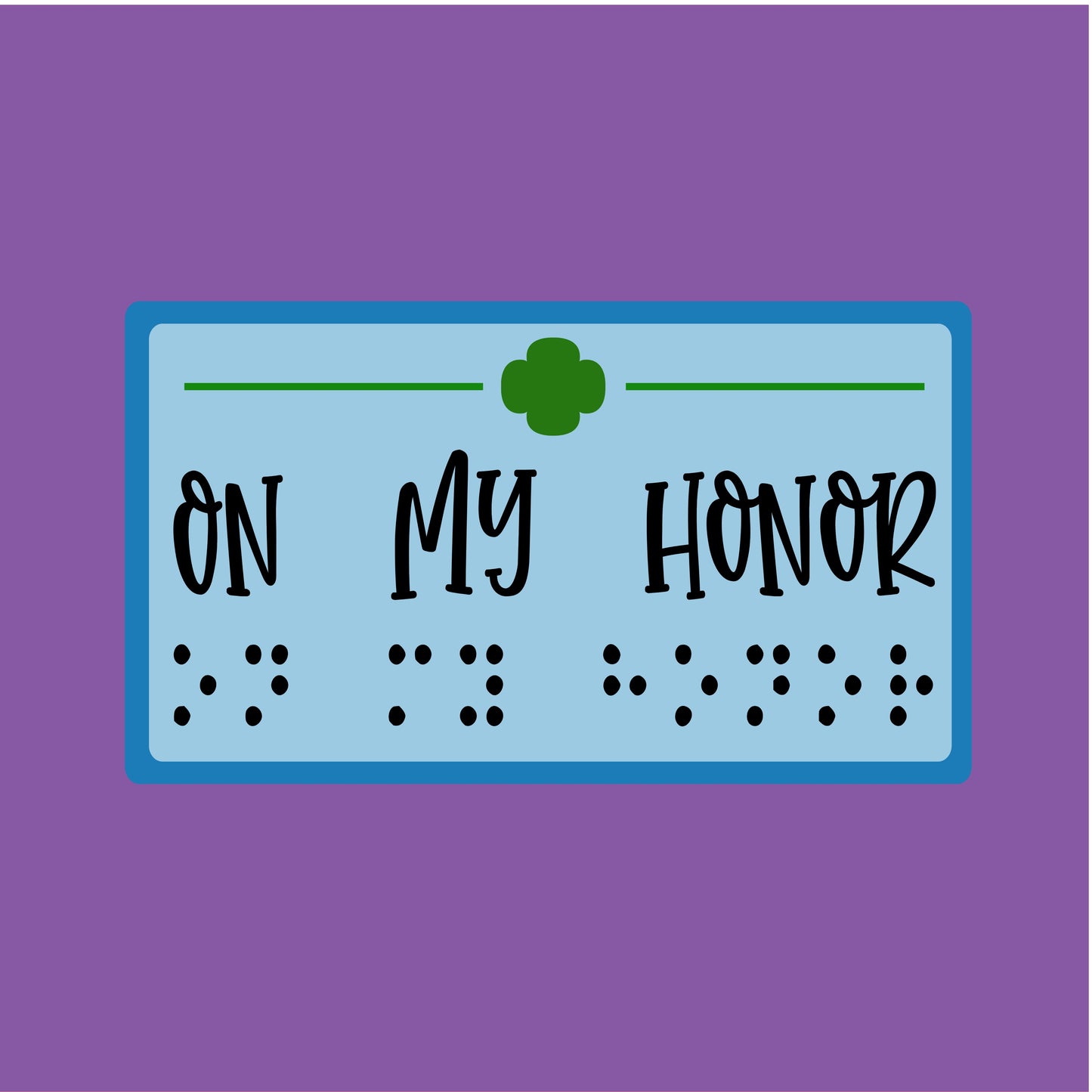 On My Honor Braille Patch