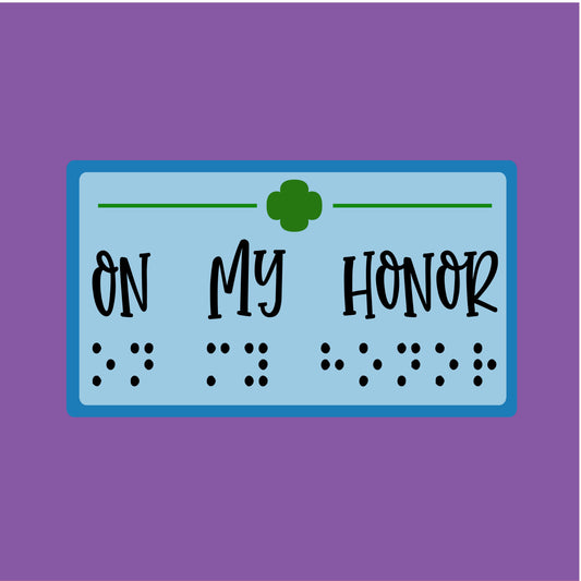 On My Honor Braille Patch