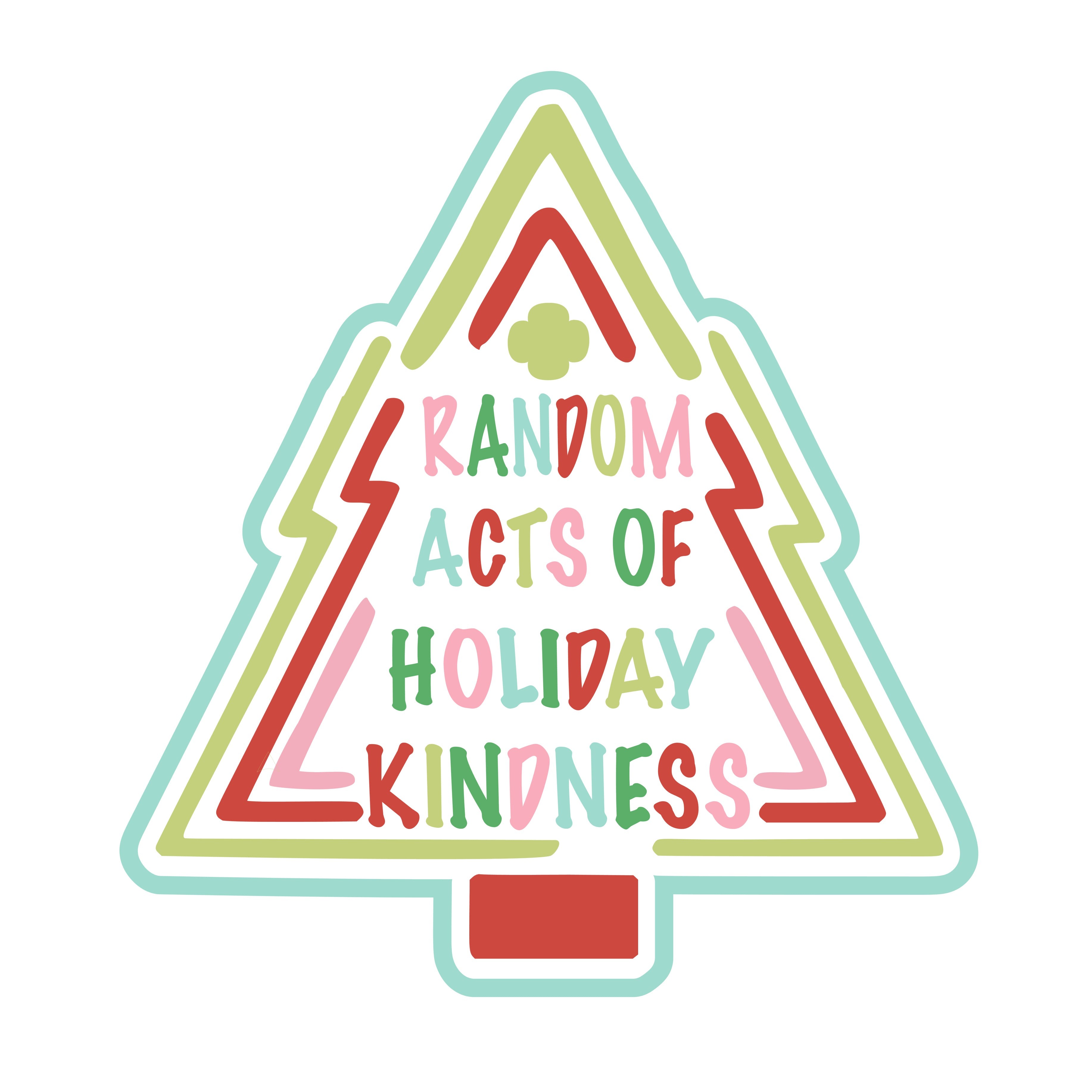 Random Acts Of Holiday Kindness Tree Fun Patch Girls Love Scouting