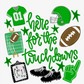 Here For The Touchdowns DTF Transfer