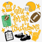 Here For The Touchdowns DTF Transfer
