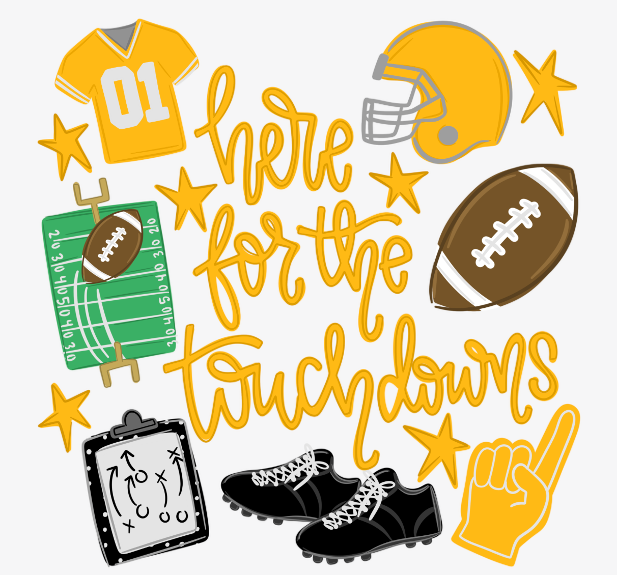 Here For The Touchdowns DTF Transfer
