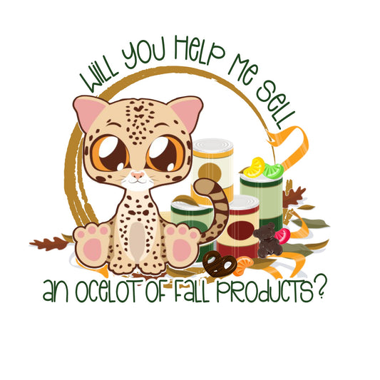 Will You Help Me Sell An Ocelot Of Fall Products