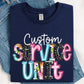 Custom Funky Service Unit DTF