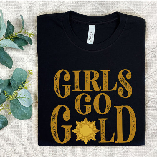 Girls Go Gold Shirt