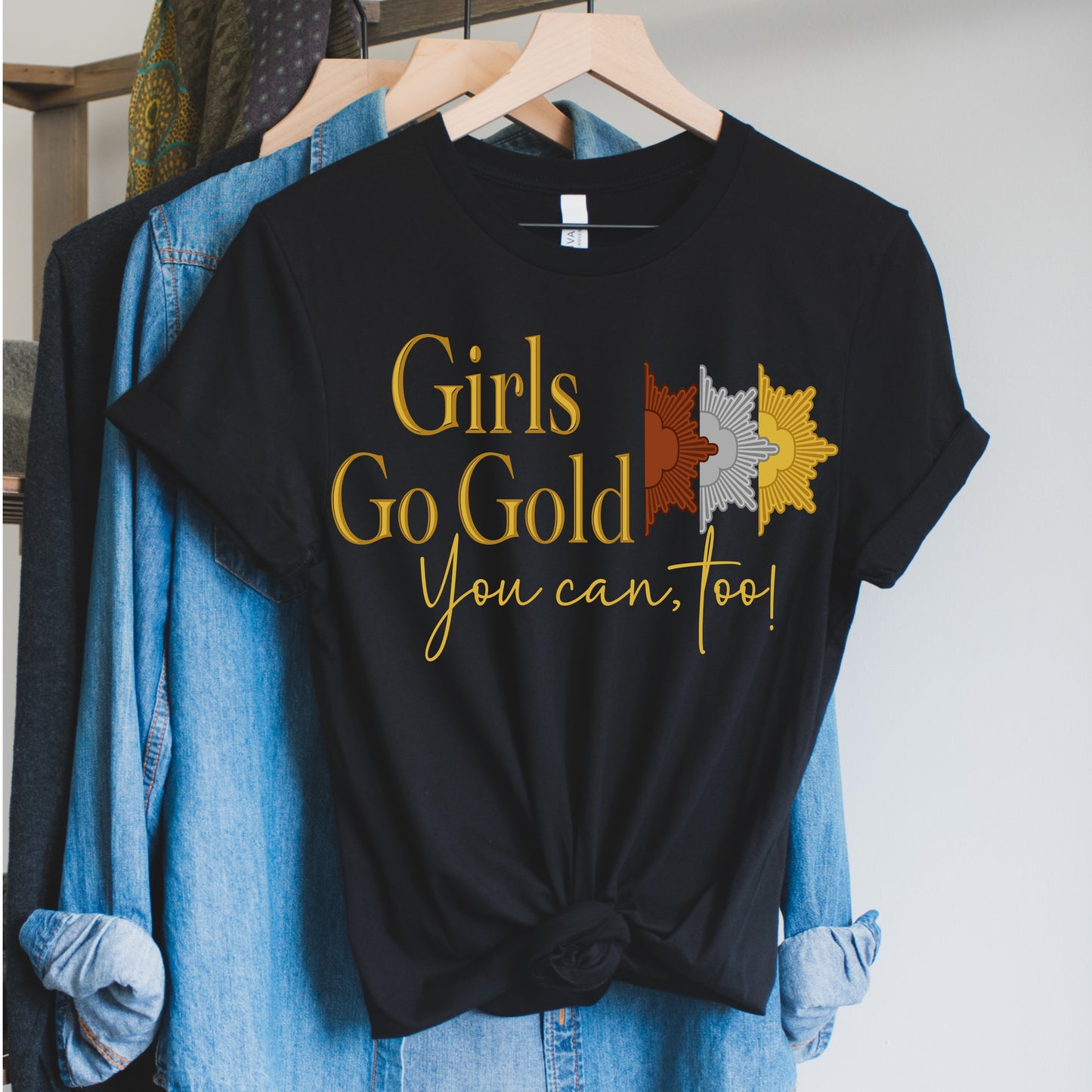 Girls Go Gold You Can, Too! DTF Print