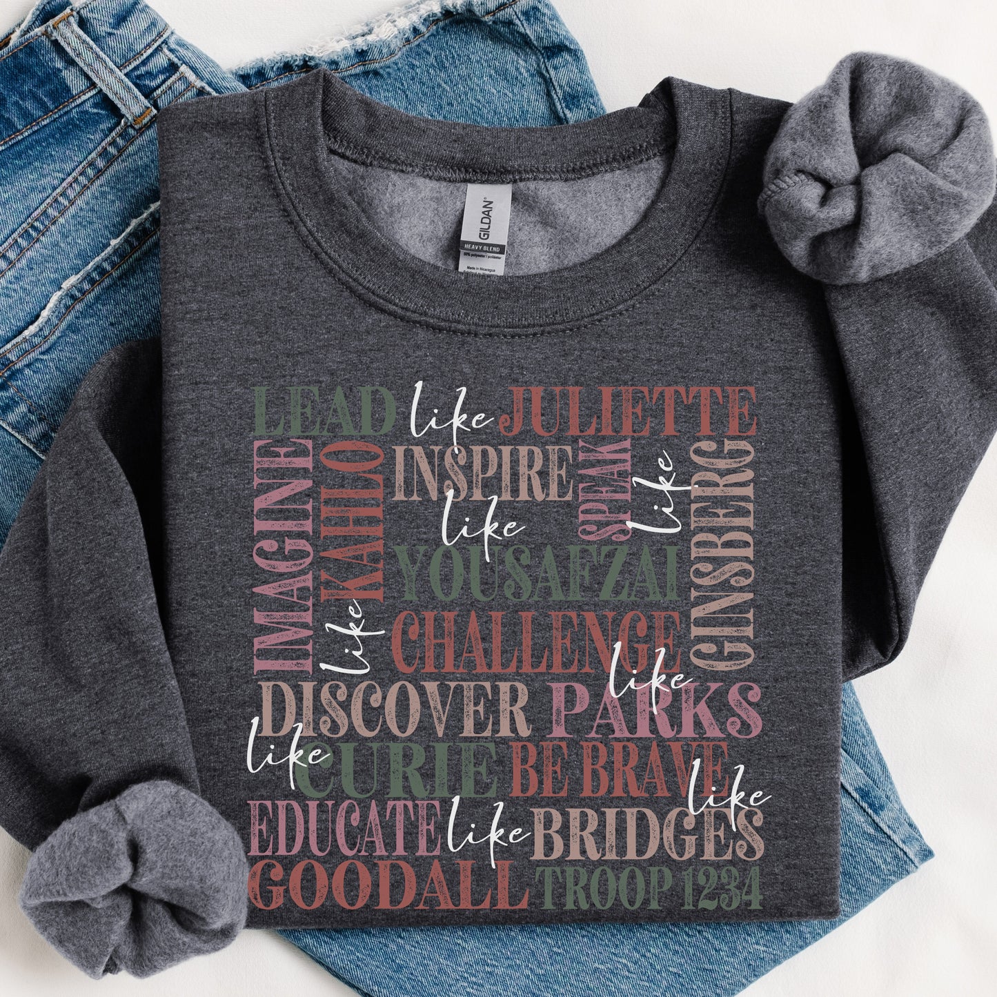 Lead like Juliette & Others Sweatshirt