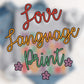 Love Language DTF Print