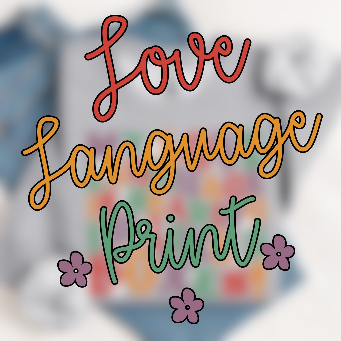 Love Language DTF Print