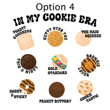 Load image into Gallery viewer, In My Cookie Era Shirt
