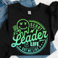 Scout Leader Life Got Me Like DTF Print