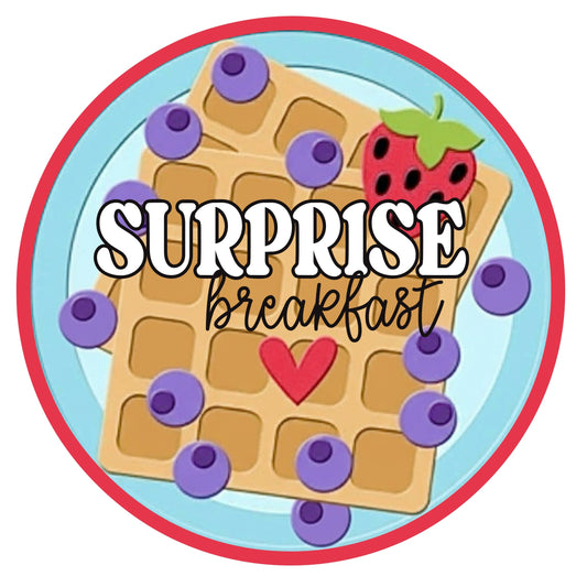 Surprise Breakfast