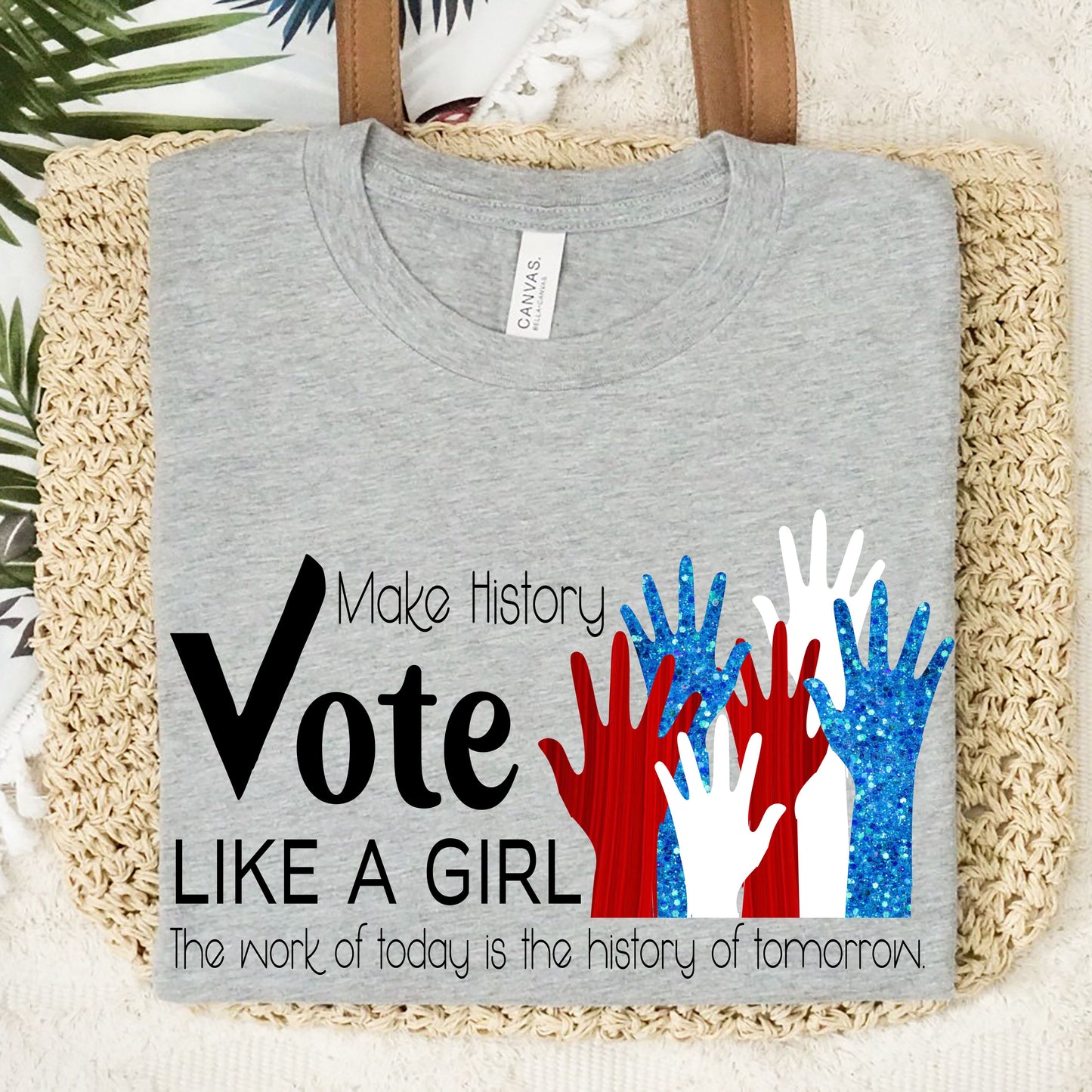 Make History - Vote Like A Girl DTF Transfer