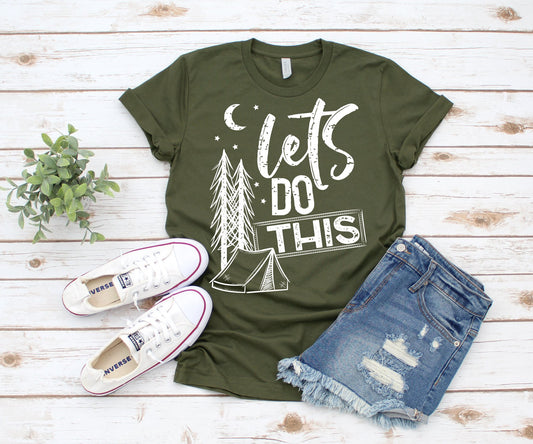 Let's Do This Camping Screen Print Transfer