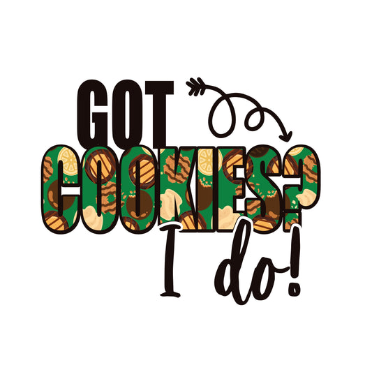 Got Cookies?  I Do! Screen Print Transfer