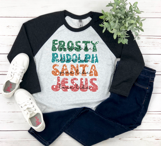 Dance Like Frosty, Shine Like Rudolph, Give Like Santa, Love Like Jesus Raglan