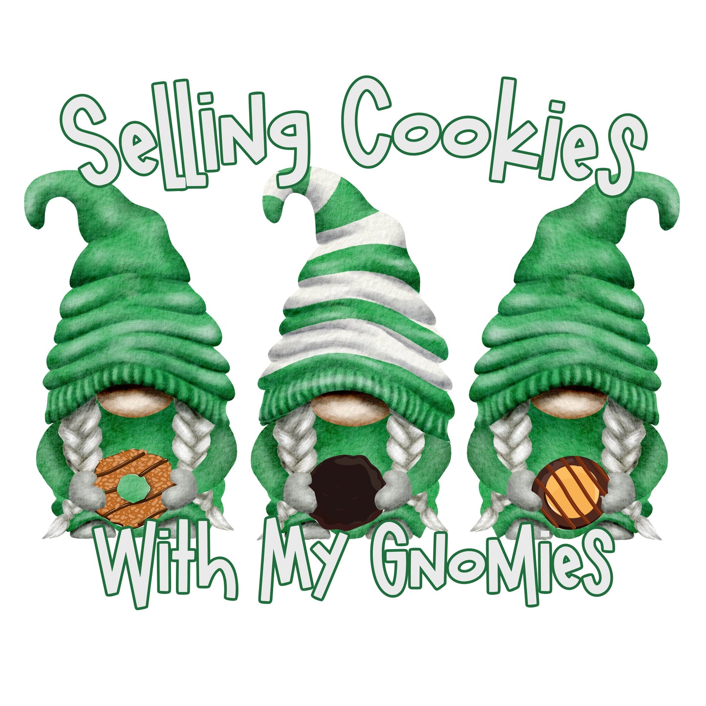 Selling Cookies With My Gnomies (ALL FEMALE GNOMES) DTF Transfer