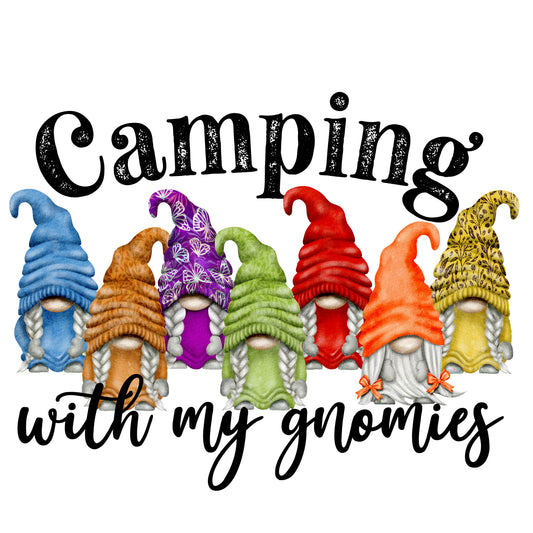 Camping With My Gnomies DTF Transfer