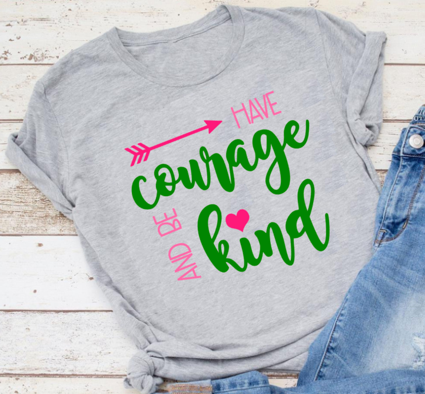 Have Courage Be Kind Troop Shirt