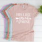 His Life Saved Mine Shirt
