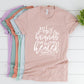 By His Wounds We Are Healed Isaiah 53:3 Shirt