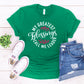 My Greatest Blessings Call Me Leader Shirt