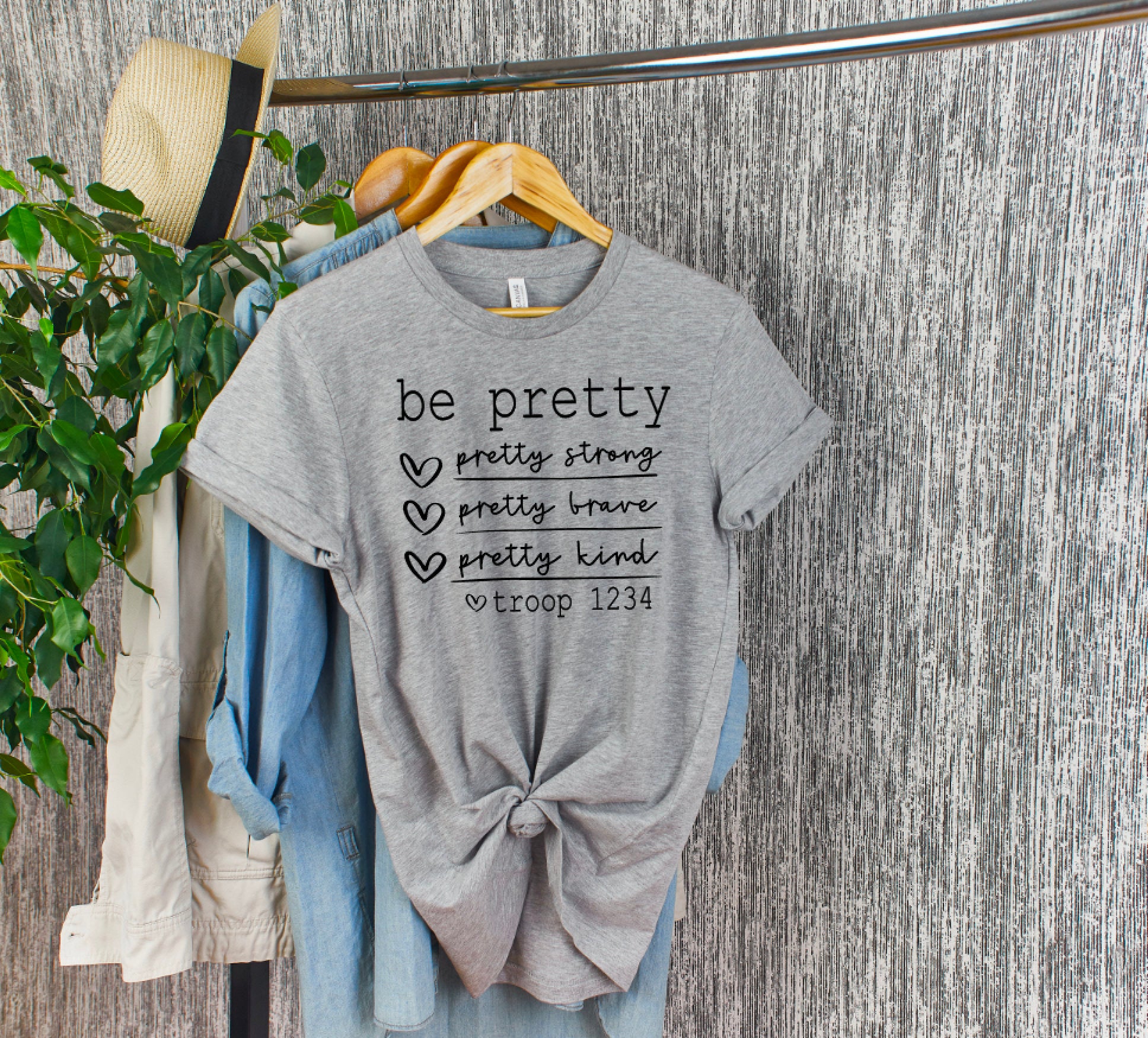 Be Pretty Troop Shirt / Be Strong Troop Shirt / Be Brave Troop Shirt / Be Kind Troop Shirt / Scout Troop Shirt