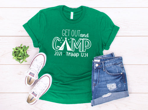 Get Out And Camp Scout Troop Shirt / Scout Troop Camping Shirt / Scout Troop Campout Shirt / Scout Troop Camping